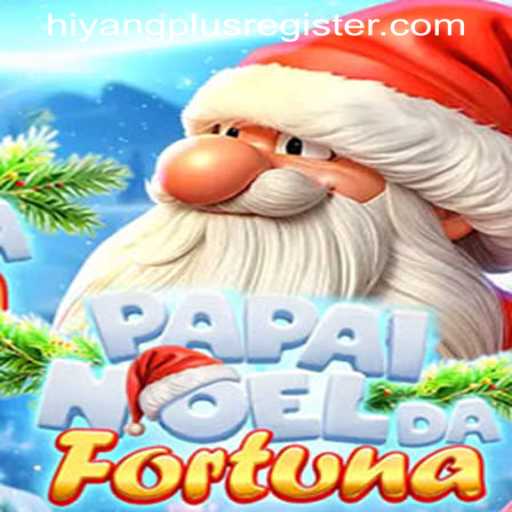 Discover the Magic of 'PapaiNoeldaFortuna': A Guide to Winning Big with HIYANGPLUS REGISTER