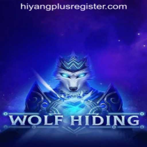 Discover the Thrills of WolfHiding: A New Gaming Experience with HIYANGPLUS REGISTER